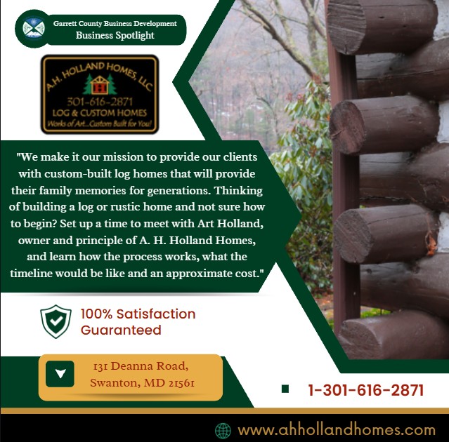 Today's Business Spotlight 📣 is on A. H. Holland Homes!
Visit them at www.ahhollandhomes.com or A.H. Holland Homes, LLC
Follow us to see more daily Garrett County Business Spotlights!
If you are interested in having your business featured contact Connor Norman at cnorman@garrettcountymd.gov. #businessdevelopment #garrettcountymd
